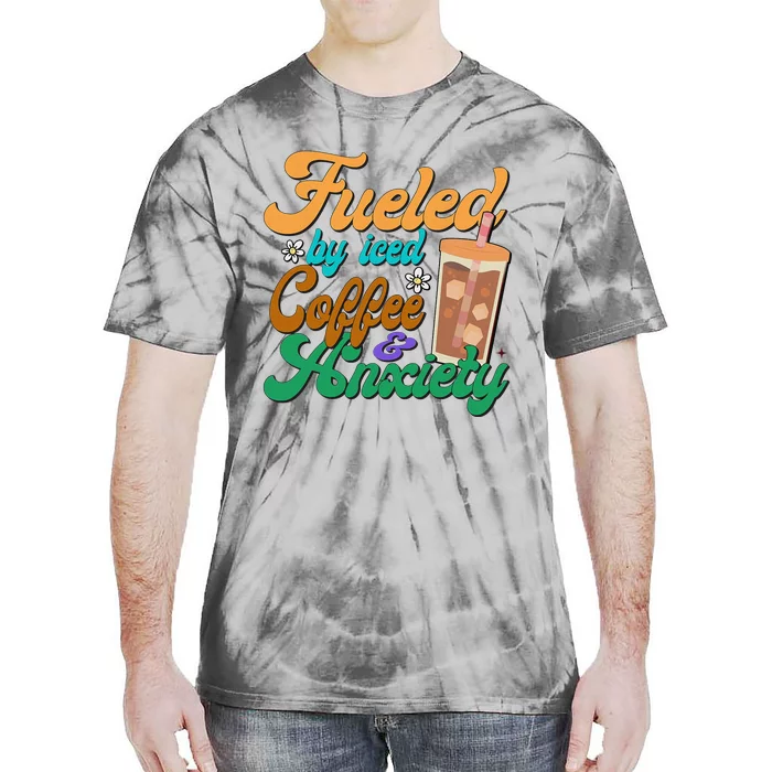 Fueled By Iced Coffee and Anxiety Funny Iced Coffee Lover Tie-Dye T-Shirt