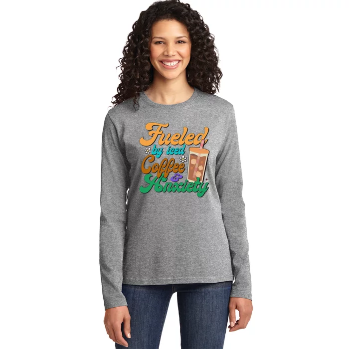 Fueled By Iced Coffee and Anxiety Funny Iced Coffee Lover Ladies Long Sleeve Shirt