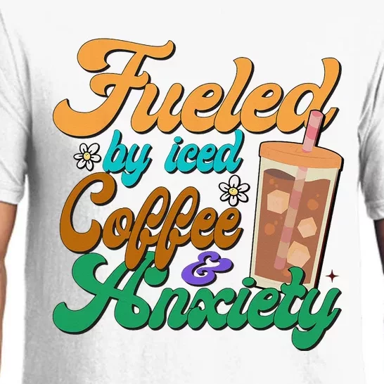 Fueled By Iced Coffee and Anxiety Funny Iced Coffee Lover Pajama Set