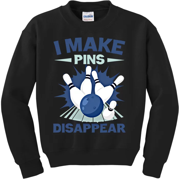 Funny Bowler I Make Pins Disappear Bowling Sport Cute Gift Kids Sweatshirt