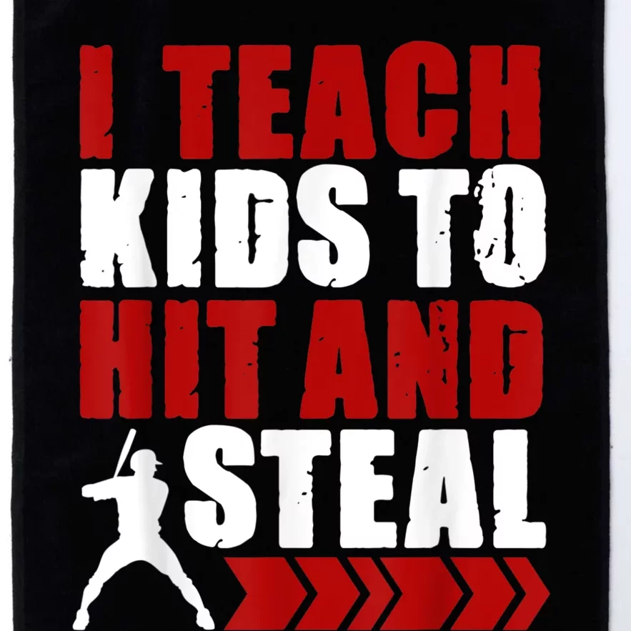 Funny Baseball I Teach Ki Ds To Hit And Steal Baseball Coach Platinum Collection Golf Towel