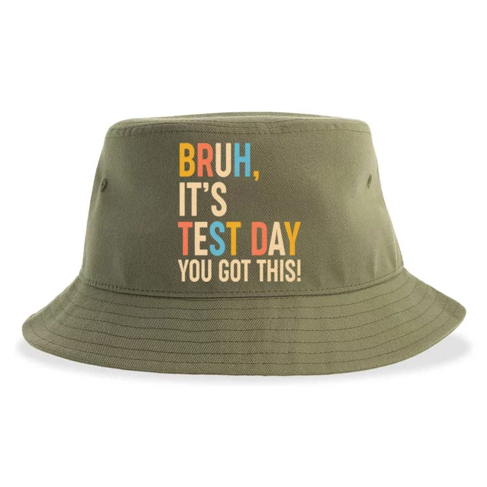 Funny Bruh ItS Test Day You Got This Sustainable Bucket Hat