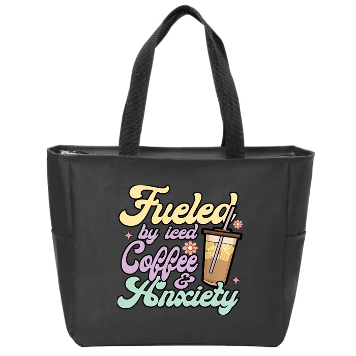 Fueled By Iced Coffee And Anxiety Funny Coffee Lover Zip Tote Bag