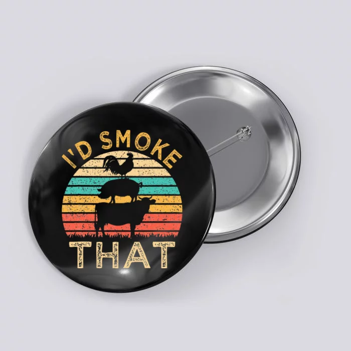 Funny BBQ Id Smoke That Barbeque Retro Grilling Button