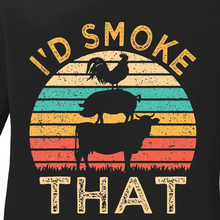 Funny BBQ Id Smoke That Barbeque Retro Grilling Ladies Long Sleeve Shirt