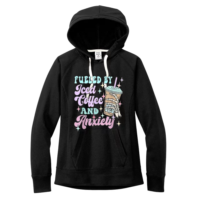 Fueled By Iced Coffee And Anxiety Mental Health Awareness Women's Fleece Hoodie