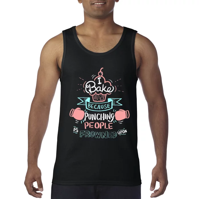 Funny Baking I Funny Cooking Gifts Tank Top