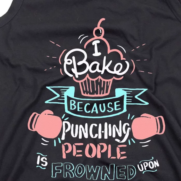 Funny Baking I Funny Cooking Gifts Tank Top