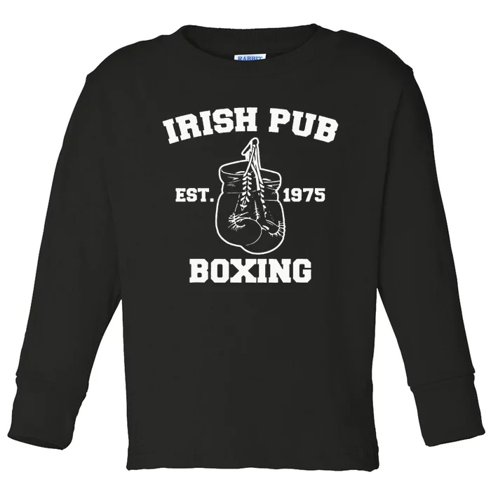 Funny Boxing Irish Pub Sport Happy Saint Patricks Day Toddler Long Sleeve Shirt