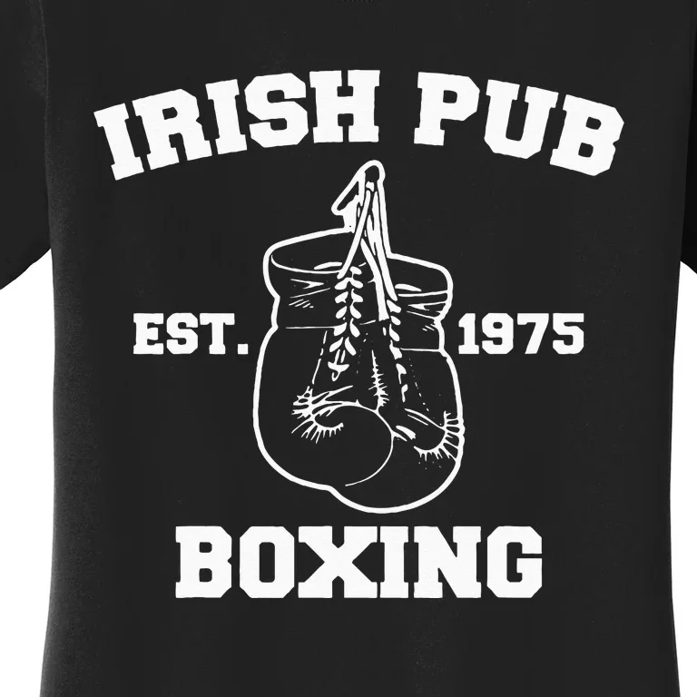 Funny Boxing Irish Pub Sport Happy Saint Patricks Day Women's T-Shirt