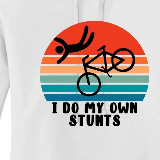 Funny Bike I Do My Own Stunts Cycling Women's Pullover Hoodie