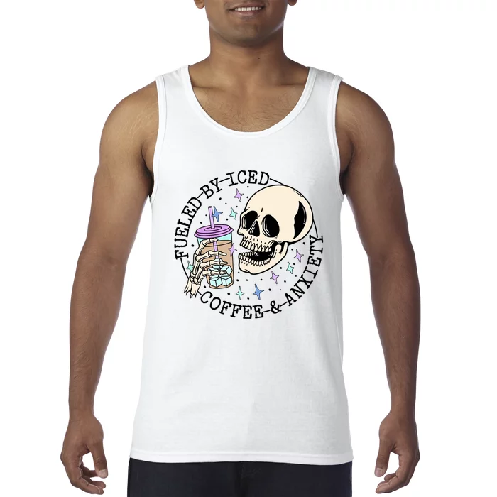 Fueled By Iced Coffee And Anxiety Skull Coffee Lover Tank Top