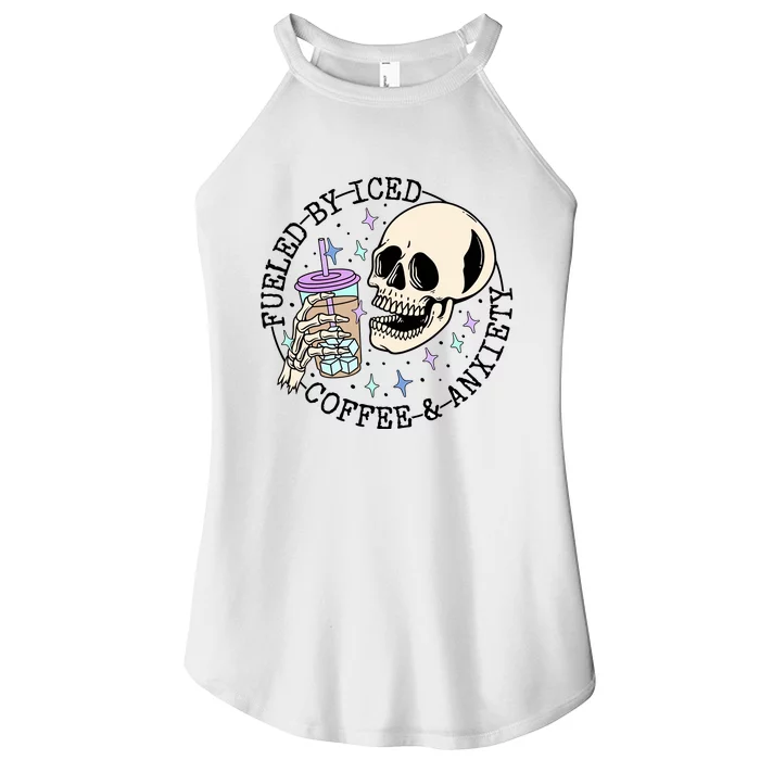 Fueled By Iced Coffee And Anxiety Skull Coffee Lover Women’s Perfect Tri Rocker Tank