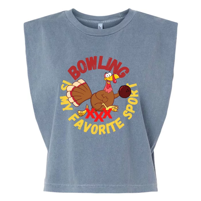 Funny Bowling Is My Favorite Sport Strike Turkey Bowl Gift Garment-Dyed Women's Muscle Tee