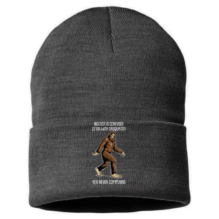 Funny Bigfoot Is Confused Often With Sasquatch Yeti Never Complains Sustainable Knit Beanie