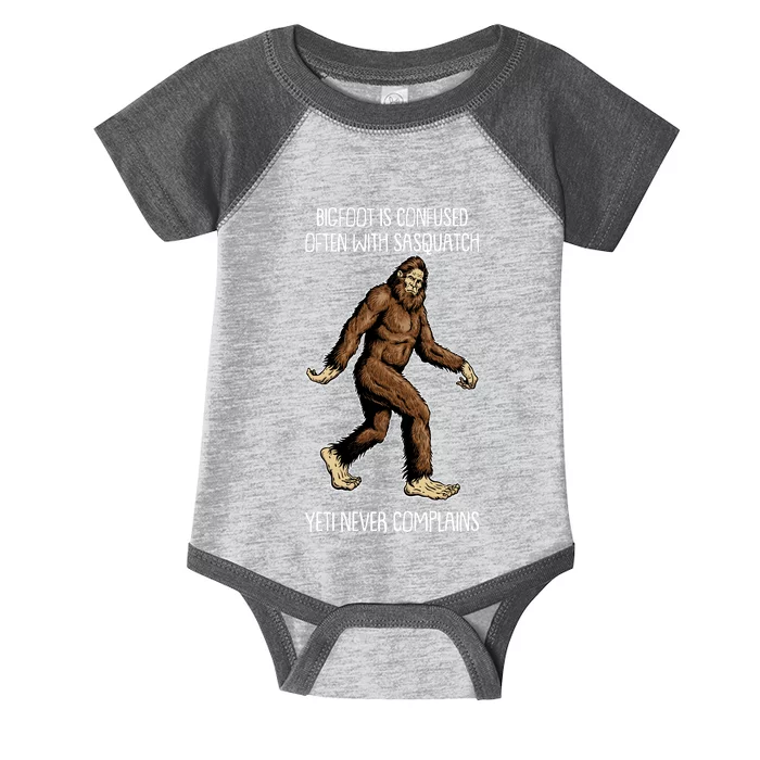 Funny Bigfoot Is Confused Often With Sasquatch Yeti Never Complains Infant Baby Jersey Bodysuit