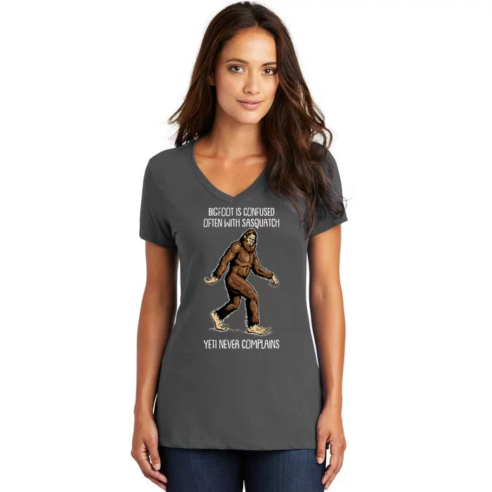 Funny Bigfoot Is Confused Often With Sasquatch Yeti Never Complains Women's V-Neck T-Shirt