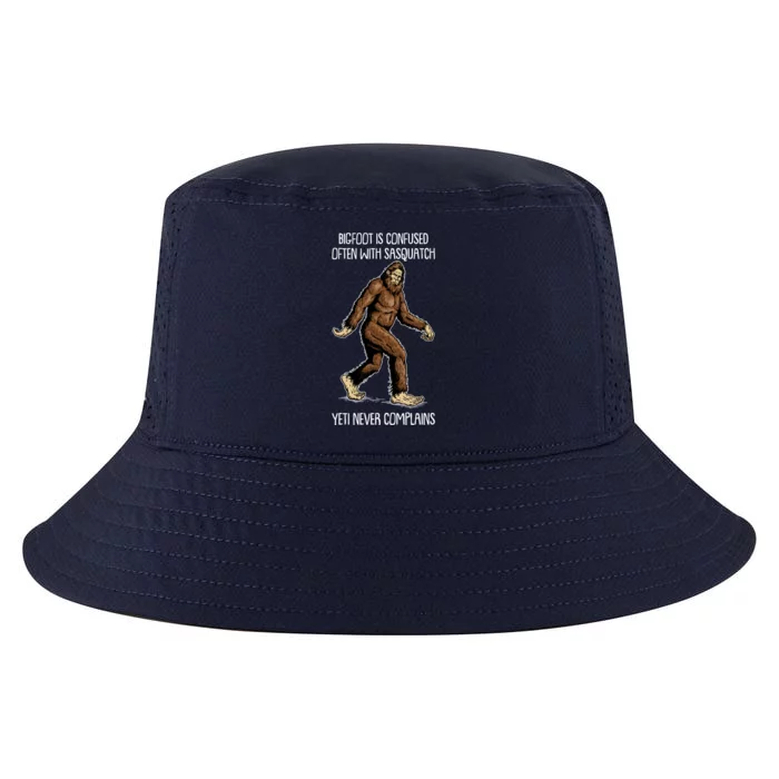 Funny Bigfoot Is Confused Often With Sasquatch Yeti Never Complains Cool Comfort Performance Bucket Hat