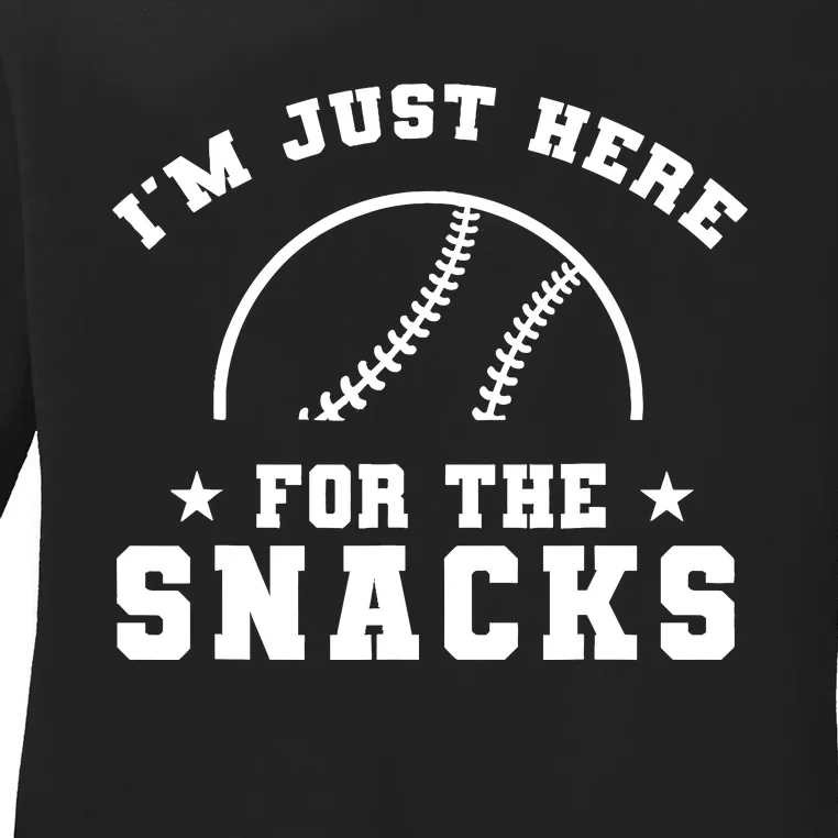 Funny Baseball IM Just Here For The Snacks Sport Game Ladies Long Sleeve Shirt