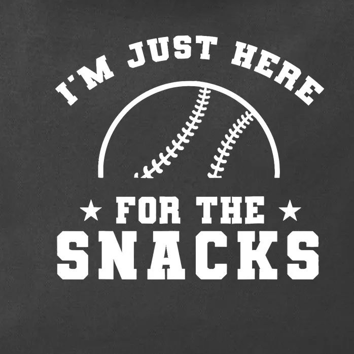 Funny Baseball IM Just Here For The Snacks Sport Game Zip Tote Bag