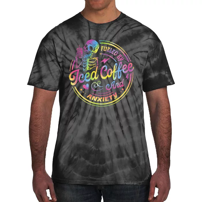 Fueled By Iced Coffee And Anxiety Skeleton Coffee Lover Tie-Dye T-Shirt