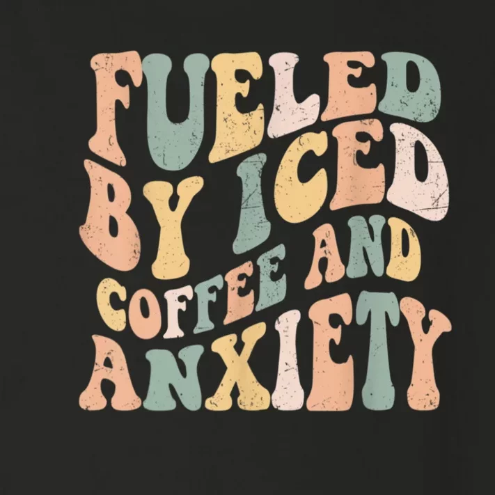 Fueled By Iced Coffee And Anxiety Funny Groovy Iced Coffee Toddler Long Sleeve Shirt