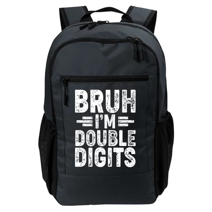 Funny Bruh Im Double Digits 10th Birthday Daily Commute Backpack