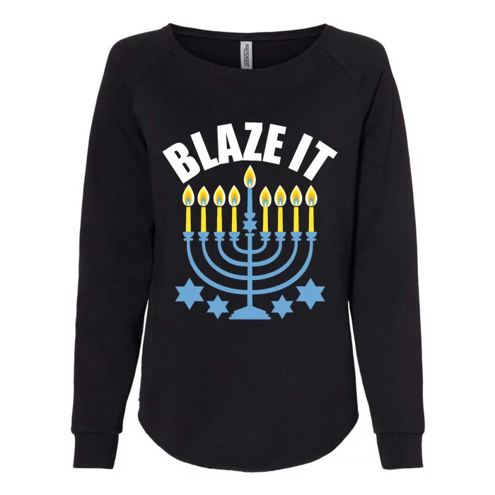 Funny Blaze It Light The Menorah Happy Hanukkah Novelty Womens California Wash Sweatshirt