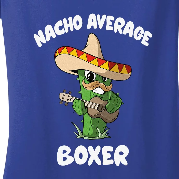 Funny Boxer Joke Humor Nacho Average Boxer Women's V-Neck T-Shirt