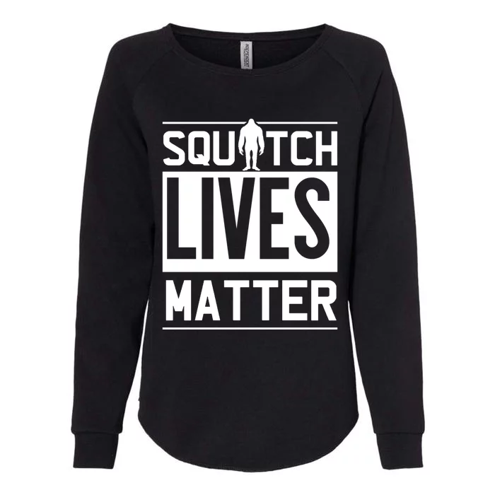 Funny Bigfoot Joke Meme Gift Squatch Lives Matter Funny Gift Womens California Wash Sweatshirt