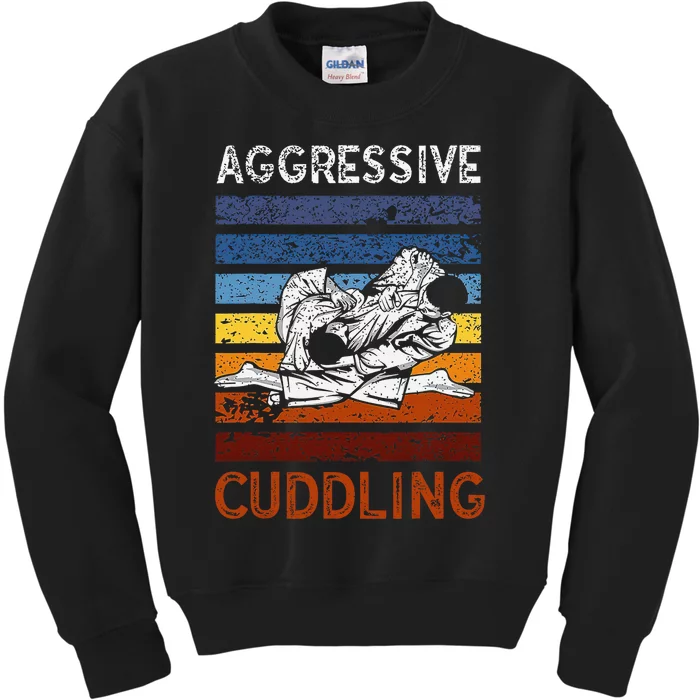 Funny Brazilian Jiu Jitsu Aggressive Cuddling BJJ Kids Sweatshirt