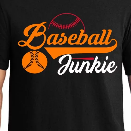 Funny Baseball Junkie Baseball Quote Baseball Lover Pajama Set