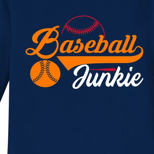 Funny Baseball Junkie Baseball Quote Baseball Lover Baby Long Sleeve Bodysuit