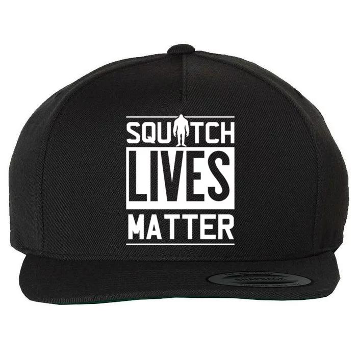 Funny Bigfoot Joke Meme Gift Squatch Lives Matter Great Gift Wool Snapback Cap