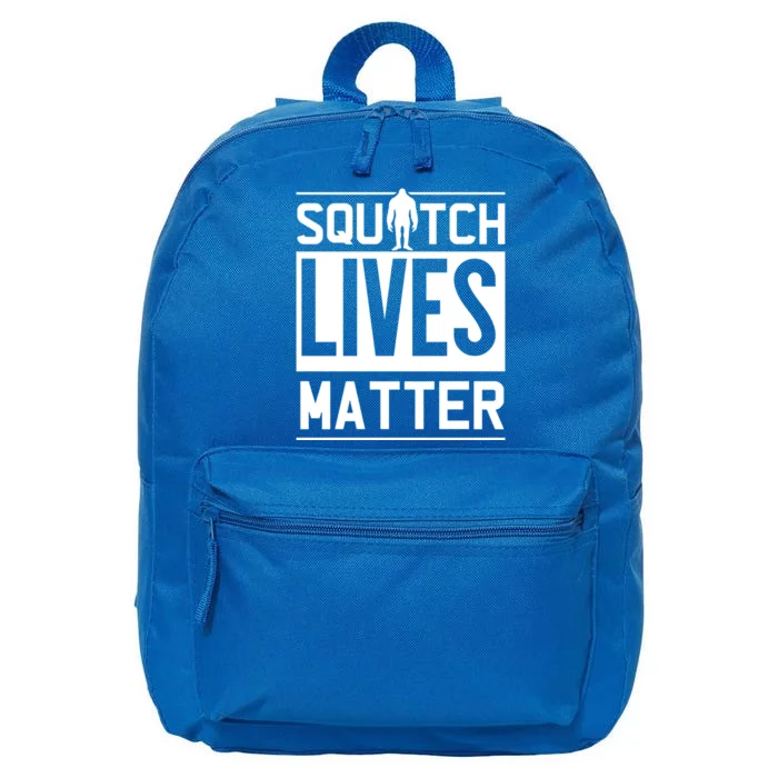 Funny Bigfoot Joke Meme Gift Squatch Lives Matter Great Gift 16 in Basic Backpack