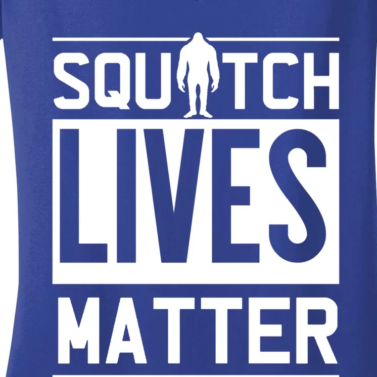 Funny Bigfoot Joke Meme Gift Squatch Lives Matter Great Gift Women's V-Neck T-Shirt