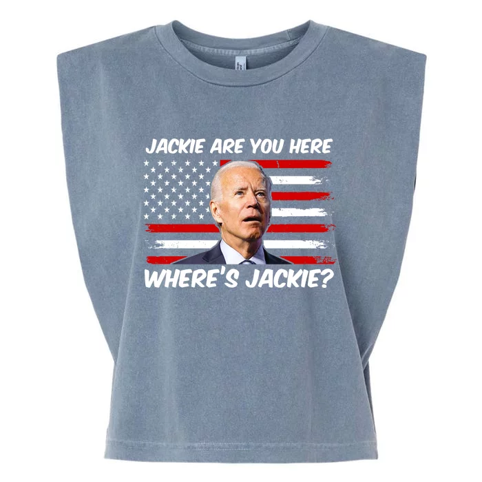 Funny Biden Jackie Are You Here Where's Jackie? Garment-Dyed Women's Muscle Tee