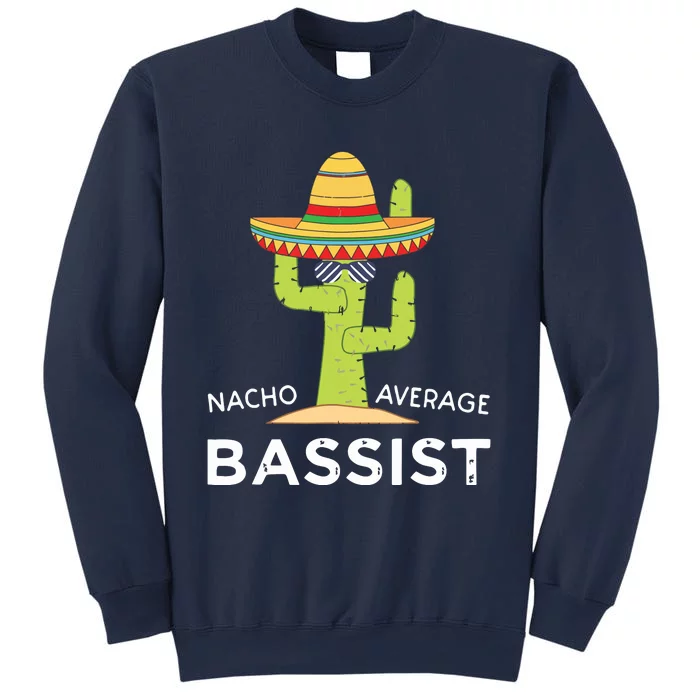 Fun Bassist Joke Humor Saying Funny Bass Guitar Player Sweatshirt