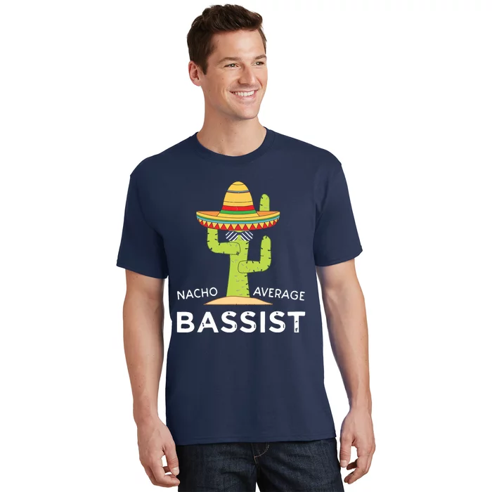 Fun Bassist Joke Humor Saying Funny Bass Guitar Player T-Shirt