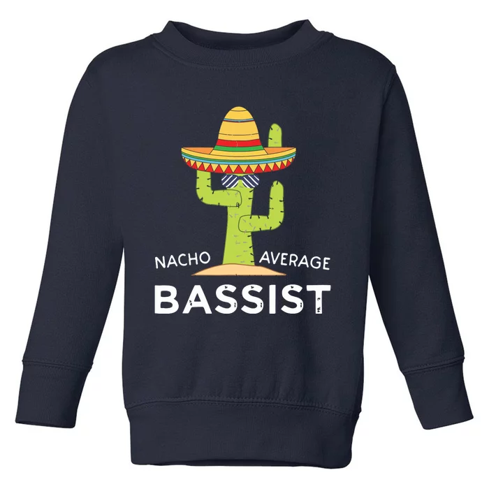 Fun Bassist Joke Humor Saying Funny Bass Guitar Player Toddler Sweatshirt