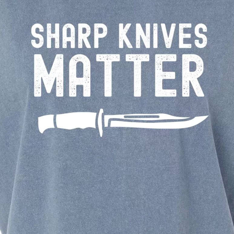 Funny Bladesmith Knifemaker Sharp Knives Matter Activist Gift Garment-Dyed Women's Muscle Tee