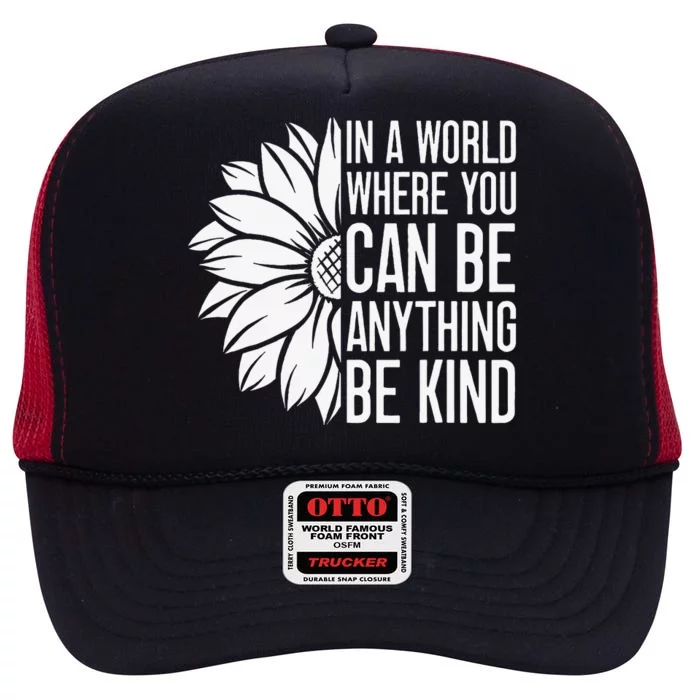 Flower Be Kind Unity Day Orange Anti Bullying Unity Day High Crown Mesh Trucker Hat