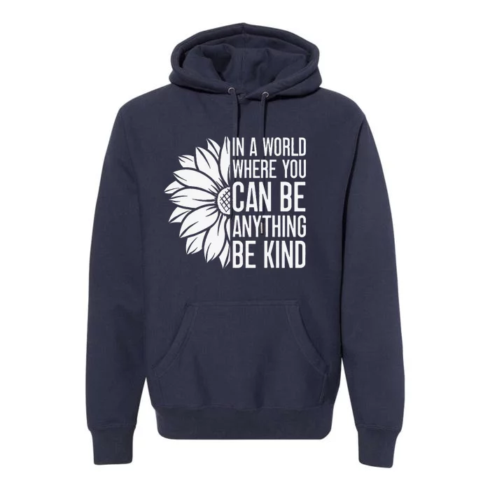 Flower Be Kind Unity Day Orange Anti Bullying Unity Day Premium Hoodie