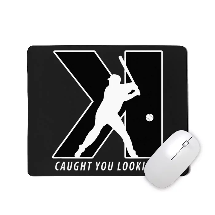 Funny Backwards K Strikeout Looking Baseball Pitching Mousepad