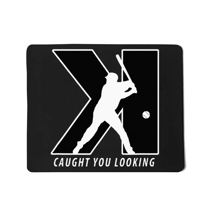 Funny Backwards K Strikeout Looking Baseball Pitching Mousepad