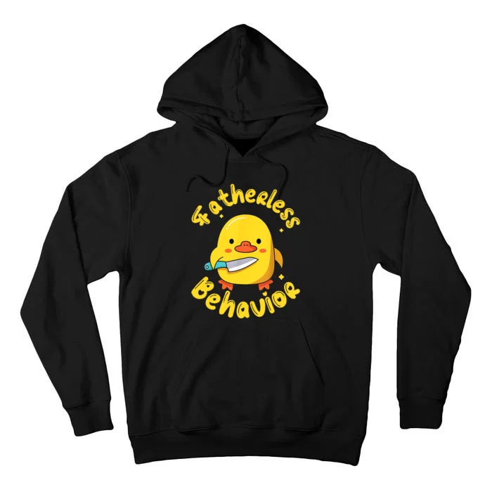 Fatherless Behavior Knife Duck Cute Design Tall Hoodie