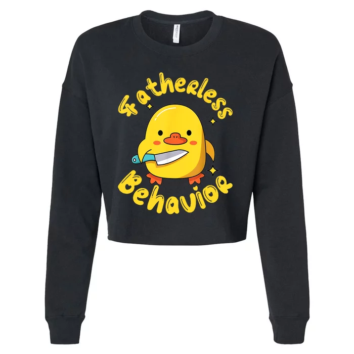 Fatherless Behavior Knife Duck Cute Design Cropped Pullover Crew