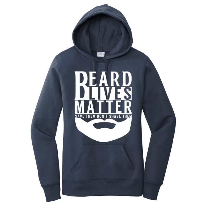 Funny Beard Lives Matter Dude Gift Dad Grandpa Funny Gift Women's Pullover Hoodie