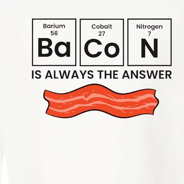 Funny Bacon Lover Bacon Is Always The Answer Cropped Pullover Crew