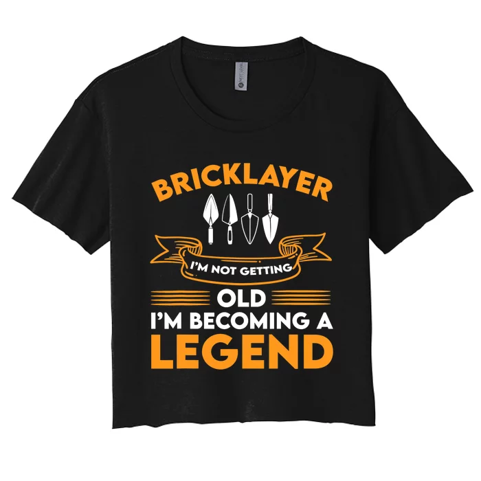 Funny Bricklayer Legend Brickmason Saying Brick Masonry Women's Crop Top Tee